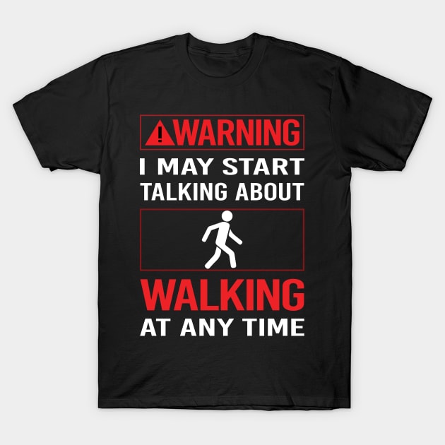 Red Warning Walking T-Shirt by Happy Life